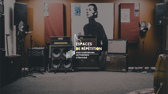 Espaces de répétition des musiciennes et musiciens à Montréal